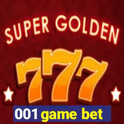 001 game bet